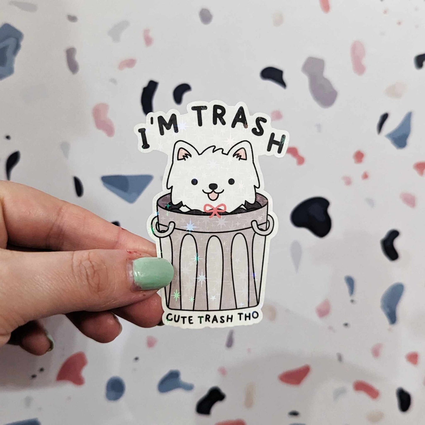 Holographic I'm Trash Sticker Die Cut | LAST CHANCE