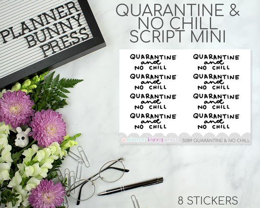 Quarantine & No Chill | Script Mini