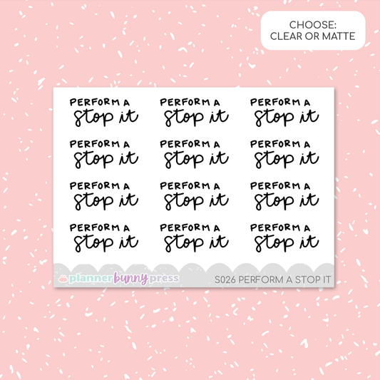 Perform a Stop It | Script Mini