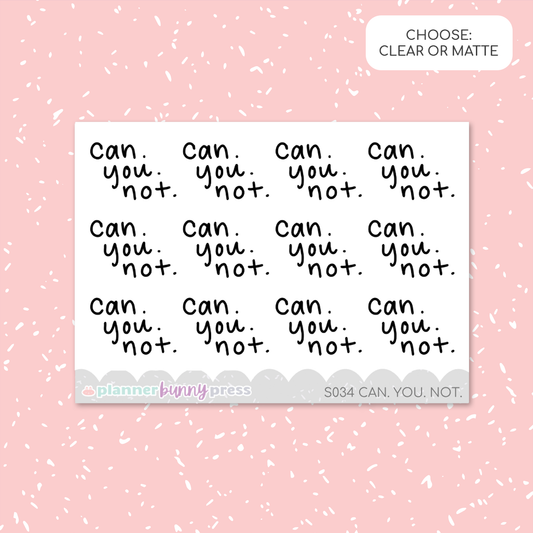 Can You Not | Script Mini
