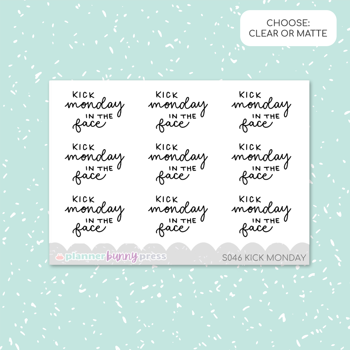 Kick Monday In the Face | Script Mini