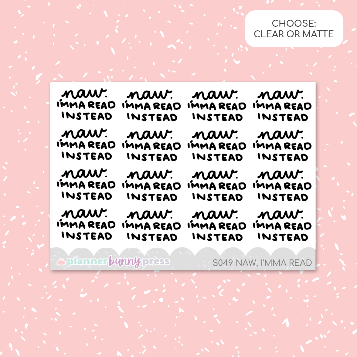 Naw, I'mma Read Instead | Script Mini